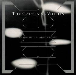 Dead Can Dance : The Carnival Within - A Tribute to Dead Can Dance
